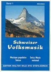 Schweizer Volksmusik Band 1 